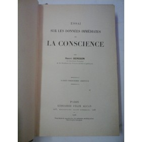 ESSAI  SUR  LES  DONNEES  IMMEDIATES  DE LA  CONSCIENCE  -  Henri  BERGSON; L'EDUCATION  DE LA VOLONTE - Jules  PAYOT